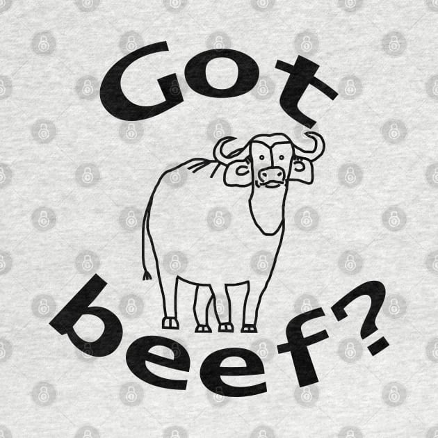 Got Beef Funny Grilling Food by ellenhenryart